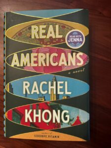 The colorful cover of “Real Americans” by Rachel Khong